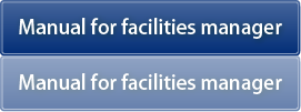 Manual for facilities manager